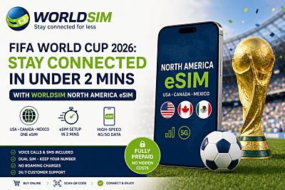 FIFA World Cup 2026: Complete Guide to Get Connected in Under 2 Mins with WorldSIM North America eSIM 